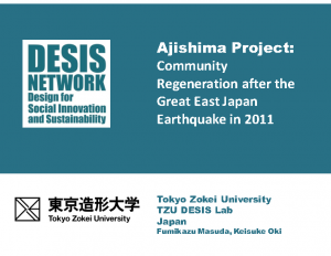 Ajishima Project: Community Regeneration after the Great East Japan Earthquake in 2011